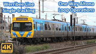 Werribee Line Single Tracking & One-way Altona Loop Operations - Metro Trains Melbourne [4k]