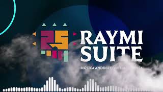 Video thumbnail of "Raymi Suite-Zapatitos camineros (Audio oficial)"