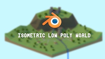 Blender 3D: Isometric Low Poly Village Timelapse