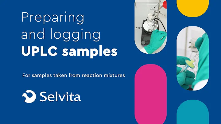 Preparing and Logging UPLC Samples
