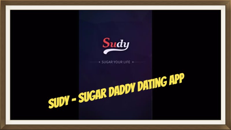 Sudy SugarDaddy Dating App Review