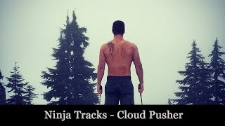 Arrow: Ninja Tracks - Cloud Pusher (The Climb)