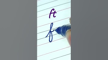 How to write small letter ft | Cursive writing a to z #cursivewriting #handwriting  #shorts