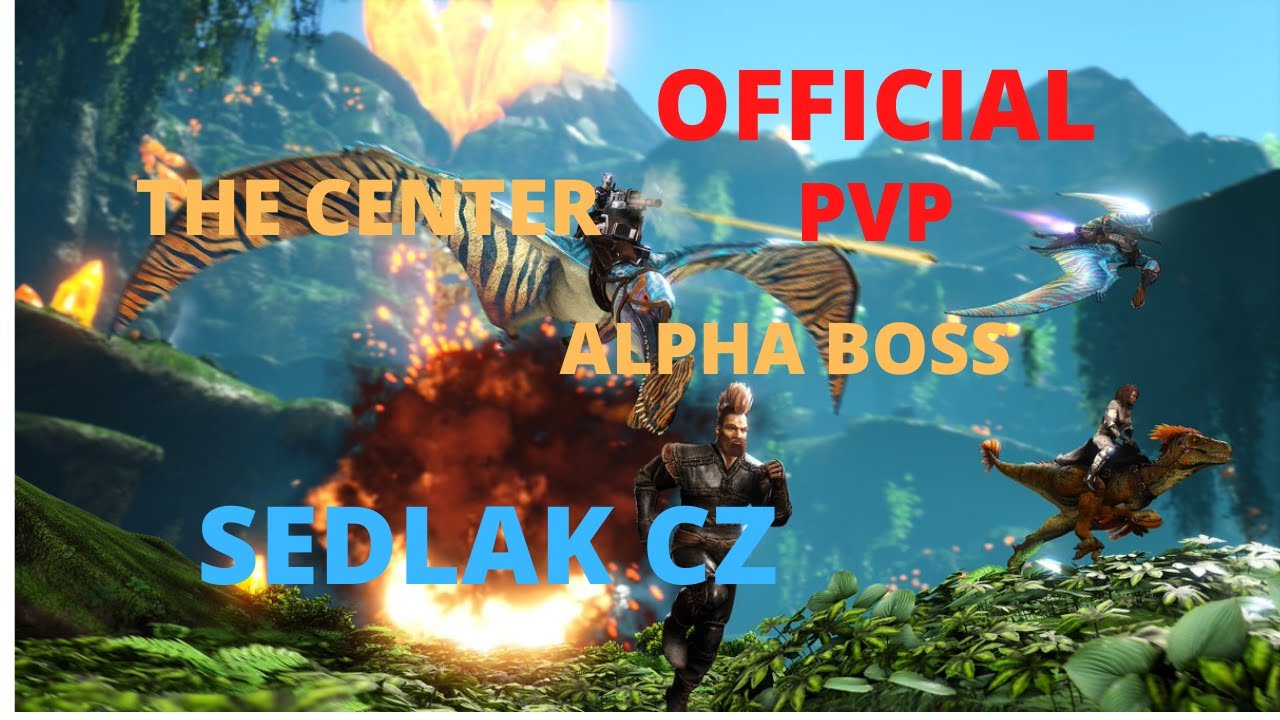 Ark survival evolved PVP Official - THE CENTER  ALPHA BOSS