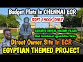 Chennai ECR Plots for Sale 🏜️ Egyptian Themed Project Near Mahabalipuram | Idea Mani