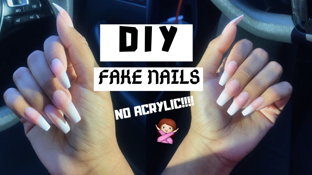 HOW TO: DIY FAKE NAILS AT HOME THAT LAST (NO ACRYLIC) - YouTube