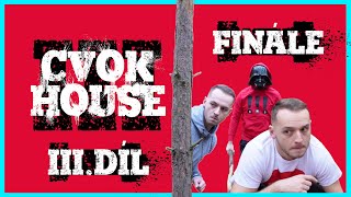 CVOK HOUSE 3 | PARODIE NA LIKE HOUSE | POSLEDNÍ DÍL