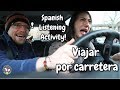 Actividad de escucha en español: Viajar por carretera - On the road!