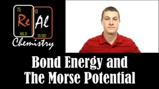 Morse Potential And Bond Energy  Real Chemistry