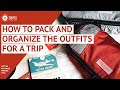 How to Pack and Organize Outfits for a Trip: Video 4/5