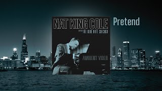 Nat King Cole – Pretend from Live At The Blue Note Chicago (Ambient Visualizer)