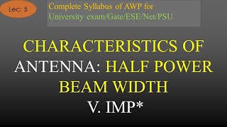 AWP | Lec-5 | Characteristics of Antenna: Half Power Beam Width (HPBW) | Join Telegram 4 PDF |