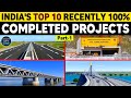TOP 10 Completed Projects in INDIA by MODI Government | Part-1 | India's Mega Projects