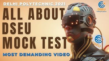 DSEU DELHI POLYTECHNIC 2021 | ALL ABOUT MOCK TEST | ONLINE MOCK TEST EXAMINATION | DELHI CET 2021