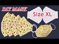 Diy New Face Mask Breathable (Size XL) Easy To Make With Filter Pocket Easy Pattern Sewing Tutorial