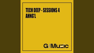 Tech Deep - Sessions 4