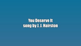 JJ Hairston - You Deserve It (Karaoke Version)