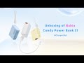 Unboxing of Nubia Candy Power Bank S1