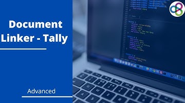 Advanced Document Module | Link Multiple Documents|TDL Developers|Tally File Dialog |TDL Developers