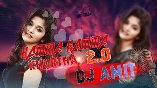 Hamma 2.0 khortha song remix by ...