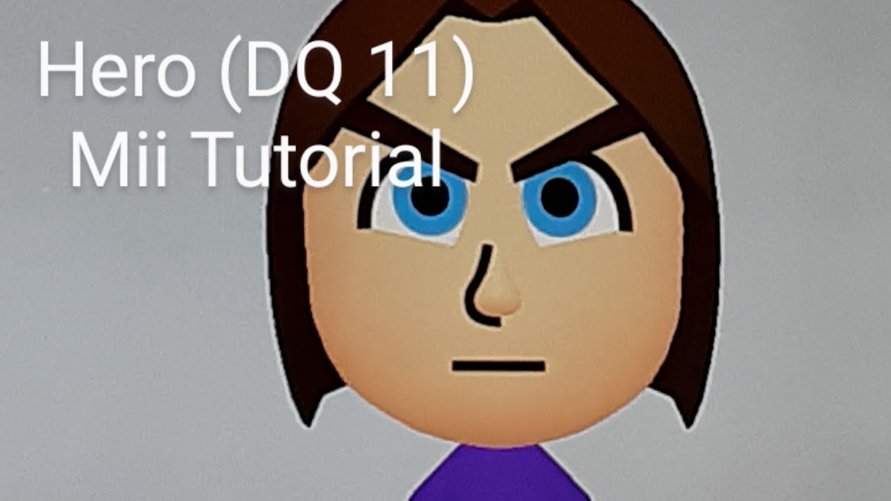 Hero (DQ 11) Mii Tutorial - YouTube