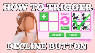 HOW TO TRIGGER DECLINE BUTTON| ADOPT ME! ROBLOX (+ RS Winners Announcement)