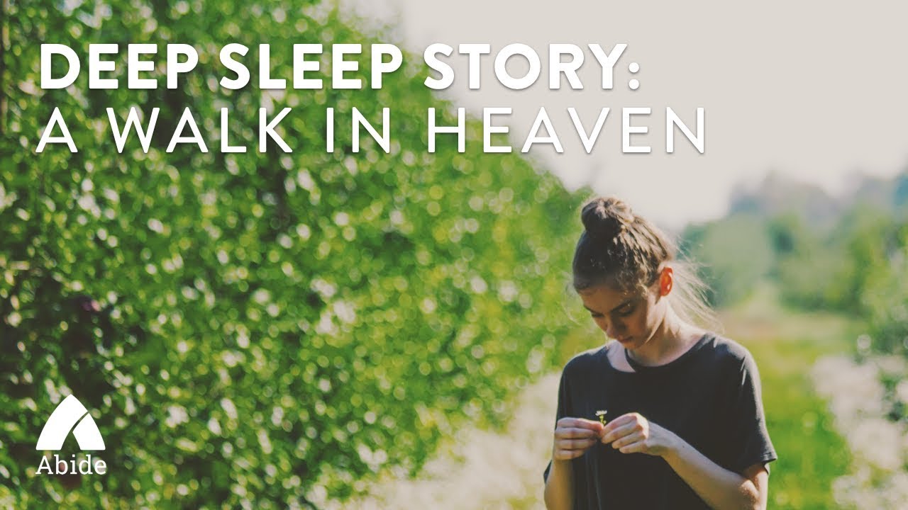 Guided Meditation For Sleep: A Walk In Heaven