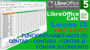 Tutorial LibreOffice Calc - 12/34 Funciones (II): CONTAR - CONTARA - CONTAR.SI - CONTAR.SI.CONJUNTO.