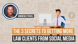 Facebook Advertising For Lawyers: The 3 Secrets to Getting More Law Clients From Social Media