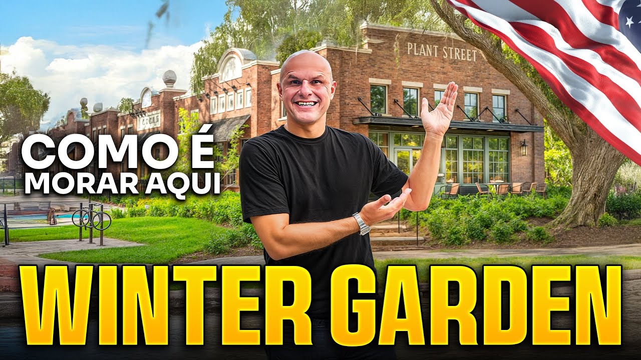 COMO É VIVER EM WINTER GARDEN, A CIDADE QUE ESCOLHI PARA MORAR COM MINHA FAMILIA EM ORLANDO, FLORIDA