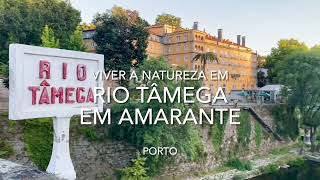 Natureza do Rio Tâmega em Amarante - Porto