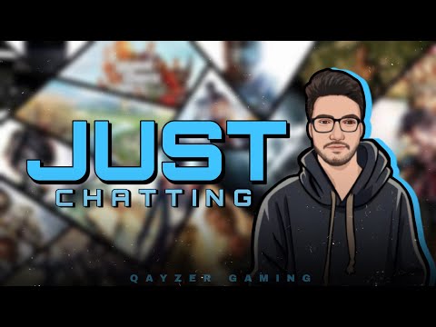 Just Chatting & Gaming 