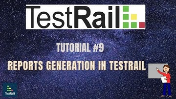TUTORIAL # 9|HOW TO GENERATE REPORTS IN TESTRAIL | RAHUL QA LABS[2020]