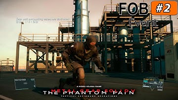 FOB - Event "BOUND DRAGONS" All mission Tasks - Metal Gear Solid V: The Phantom Pain