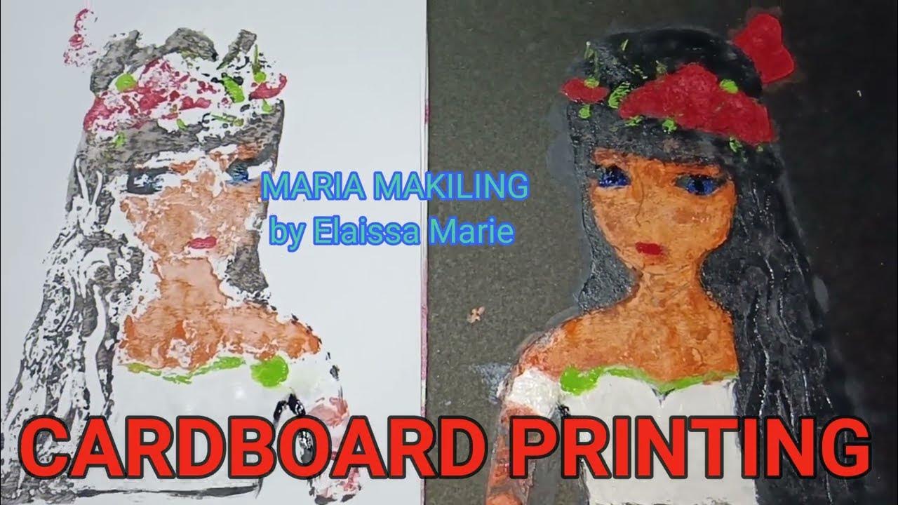Cardboard Printing Maria Makiling MAPEH Arts 5 Elaissa Marie YouTube