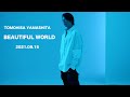 TOMOHISA YAMASHITA - 'Beautiful World ' M/V TEASER #3
