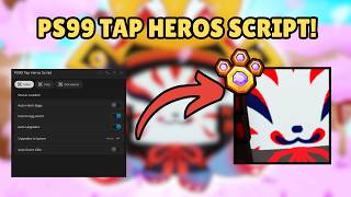 Pet Simulator 99 Tap Heros Script | KEYLESS, SAFE, FREE PETS