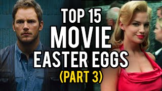 My Top 15 Easter Eggs and Secrets in Movies (Part 3)