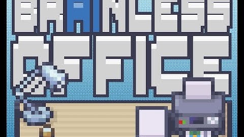 Brainless Office - Wowie Jam 4.0