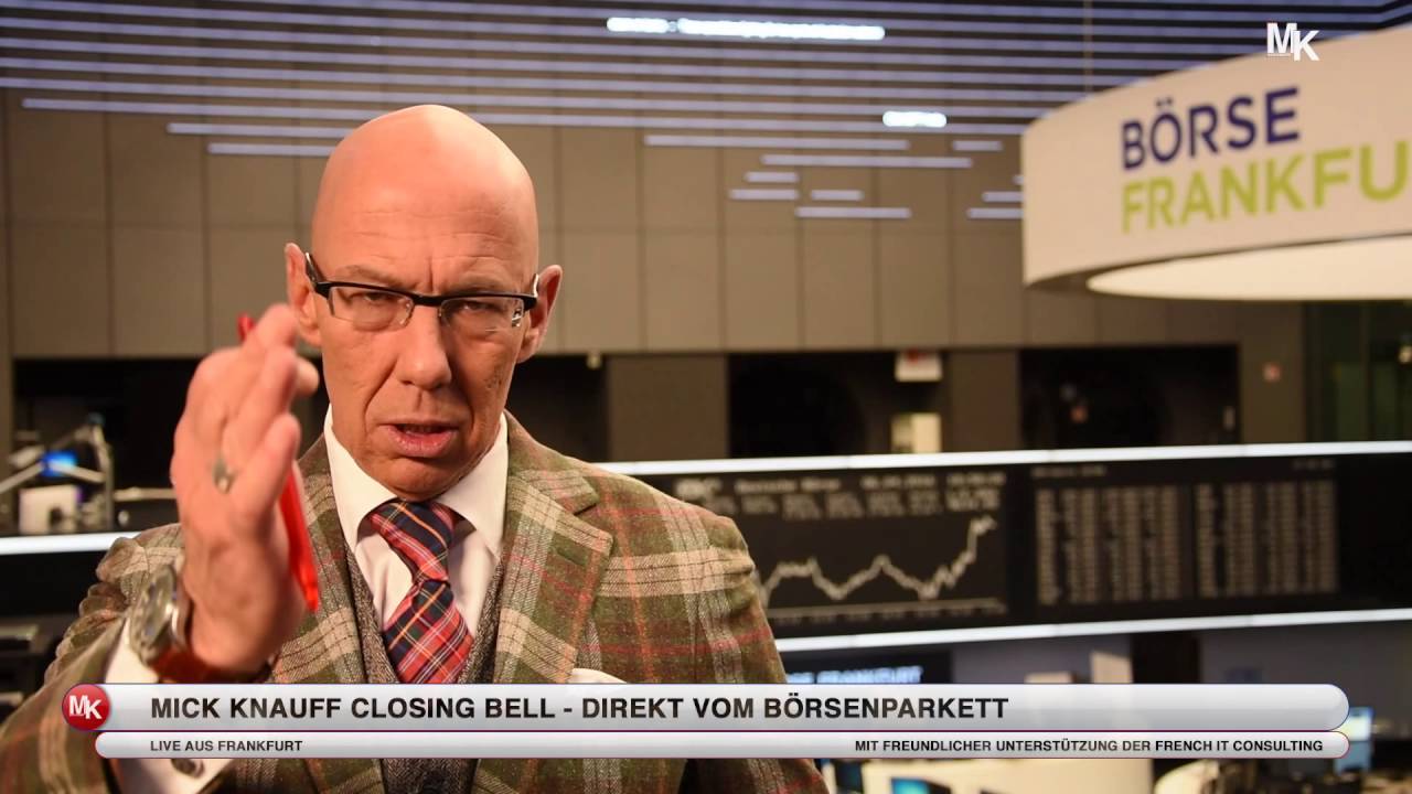 Mick Knauff´s Closing Bell live aus Frankfurt 06.04.2016