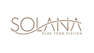 Solana Olde Town Station Area Video