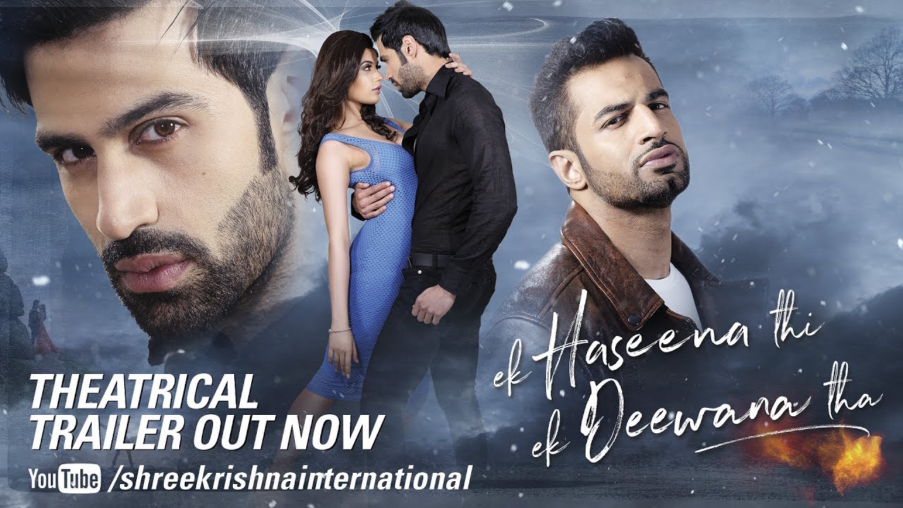 Theatrical Official Trailer  Ek Haseena Thi Ek Deewana Tha  Shiv Darshan Natasha  Upen Patel