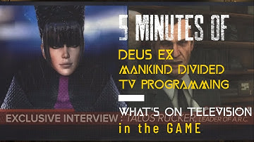 5 Minutes of Deus Ex Mankind Divided TV Programming | What