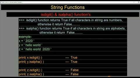 Python string function isdigit() & isalpha()...