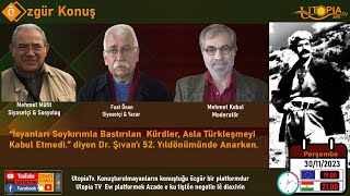 İsyanları Soykırımla Bastırılan Kürdler Asla Türkleşmeyi Kabul Etmedi Dr Şıvan