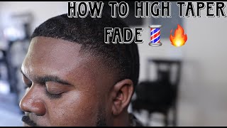 BARBER TUTORIAL | HAIRCUT TUTORIAL | HOW TO HIGH TAPER FADE💈🔥