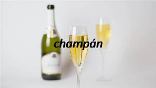 How to say champagne in Spanish champan