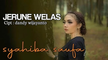 Syahiba saufa - JERUNE WELAS (Official lyrick)