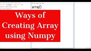 #24 Python Tutorial for Beginners | Ways of Creating Arrays in Numpy