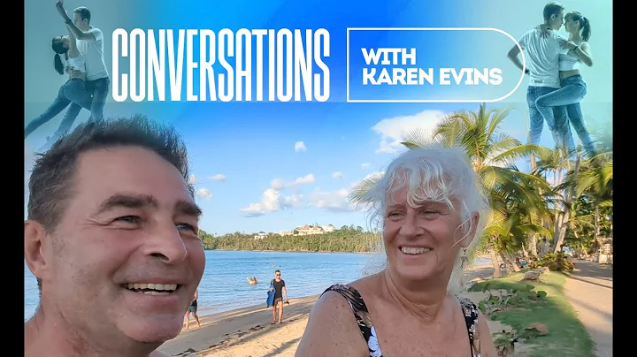 Karen Evins - Dance Conversations in the Dominican Republic. Amazing Life Stories.